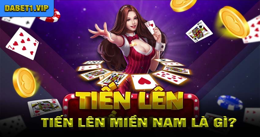 Tiến lên miền nam là gì?